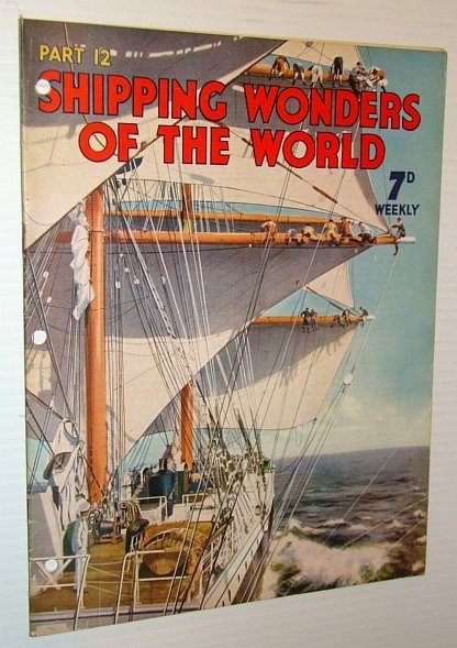 Shipping Wonders of the World - Part 12 (Twelve)