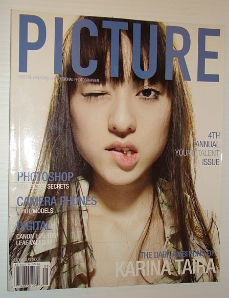 Picture - Magazine For the Emerging Professional Photographer, July/August 2004 …