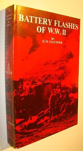 Battery Flashes of W.W. II: A Thumb-Nail Sketch of Canadian …