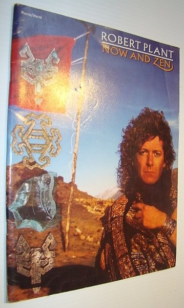 Now and Zen - Robert Plant Songbook: Sheet Music for …