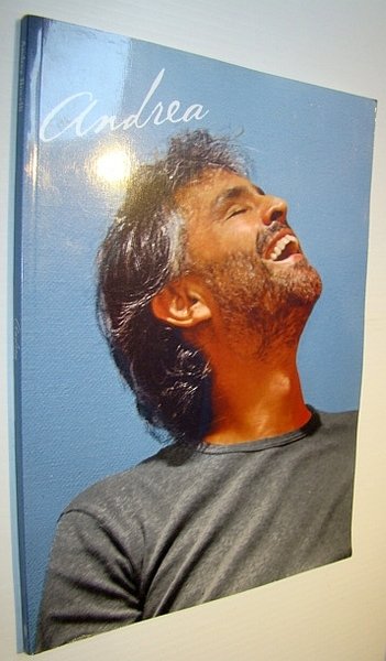 Andrea Bocelli: Andrea - Songbook with Sheet Music for Piano …