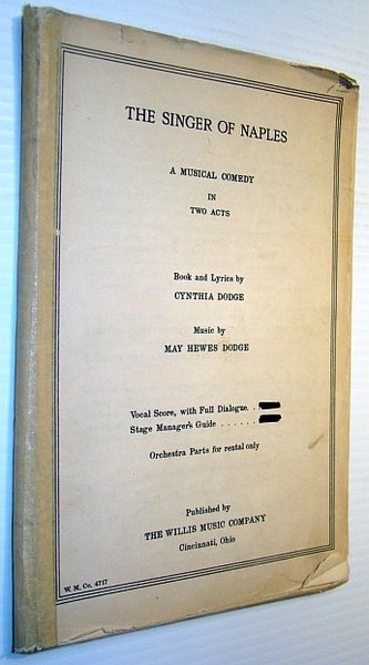 The Singer of Naples - A Musical Comedy in Two …