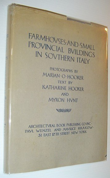 Farmhouses and Small Provincial Buildings in Southern Italy