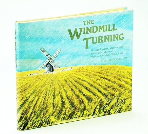 The Windmill Turning - Nursery Rhymes, Maxims, and Other Expressions …