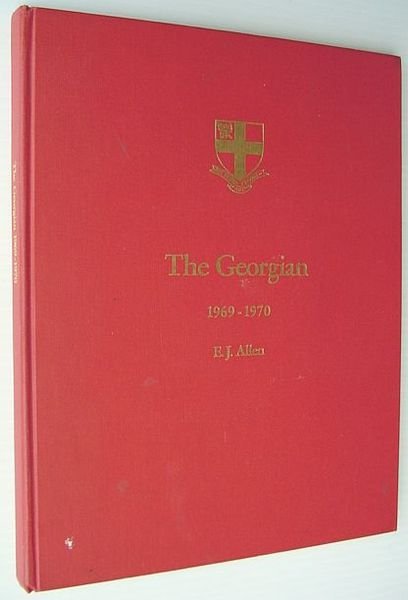 The Georgian 1969-1970: Yearbook of St. George's School, Vancouver B.C.