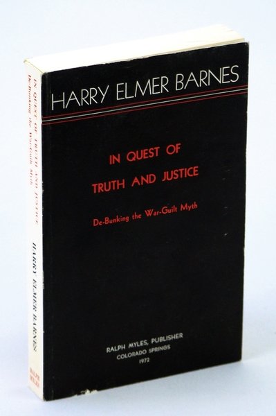 In Quest of Truth and Justice: De-Bunking the War-Guilt Myth