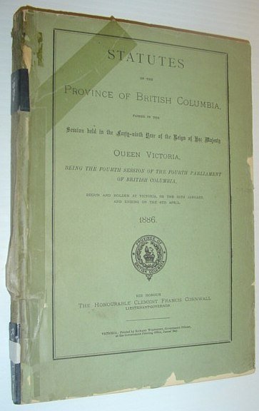 Statutes of the Province of British Columbia, Passed in the …