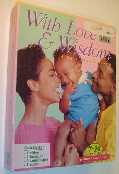 With Love and Wisdom: A Parenting Program - from 7-14 …