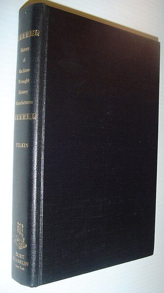 History of the Machine-Wrought Hosiery and Lace Manufacturers