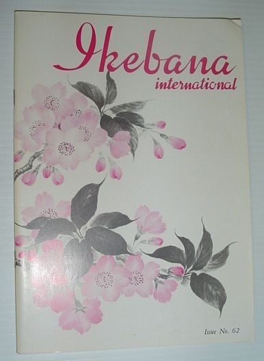 Ikebana International, Issue No. 62, October 1981