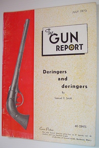 The Gun Report Magazine - July 1973