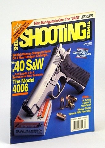 Guns Magazine, April (Apr.)1984 - S&W's New Semiauto Pistol, the …