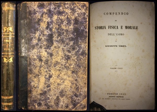 Compendio di storia fisica e morale dell'uomo. Volume unico.