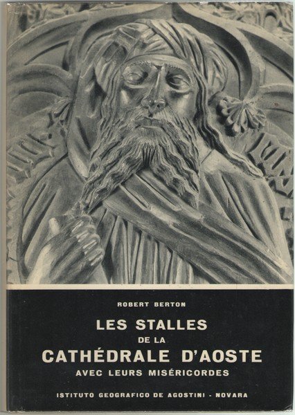 Les Stalles de la Cathédrale d'Aoste avec leurs Miséricordes. Un …