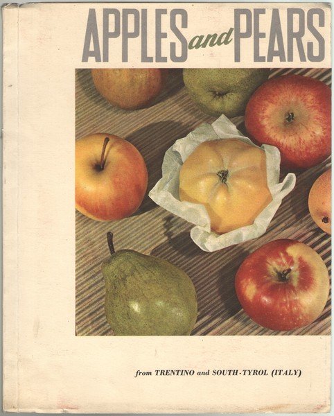 Apples and Pears from Trentino and South-Tyrol (Italy). Published by …