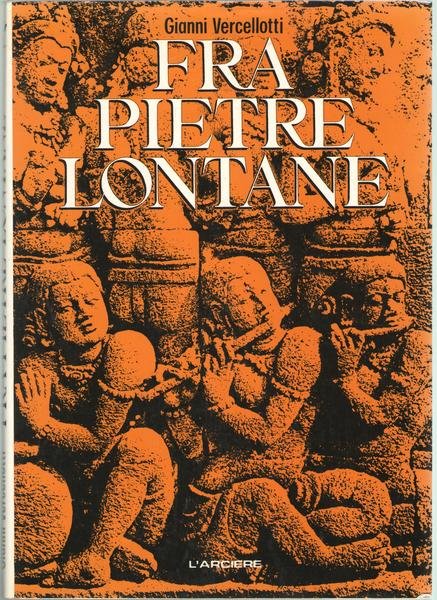 Fra pietre lontane. Appunti di viaggio.