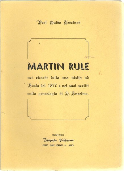 Martin Rule nei ricordi della sua visita ad Aosta del …