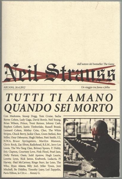 Tutti ti amano quando sei morto