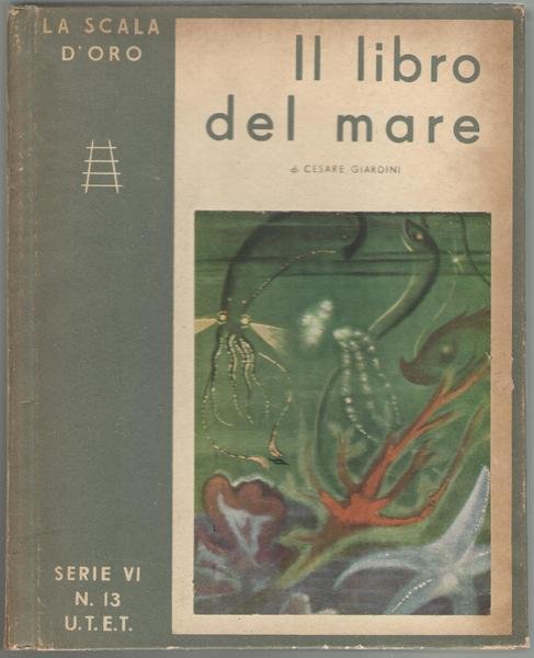 Il libro del mare. Storia, vita e leggende narrate da …
