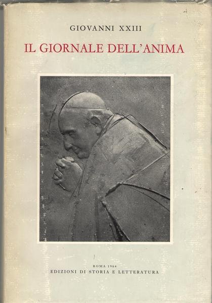 Il Giornale dell'Anima e altri scritti di pietà. Seconda edizione.