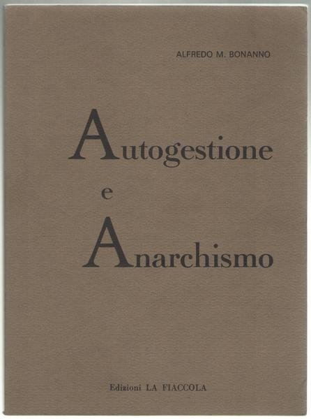 Autogestione e Anarchismo