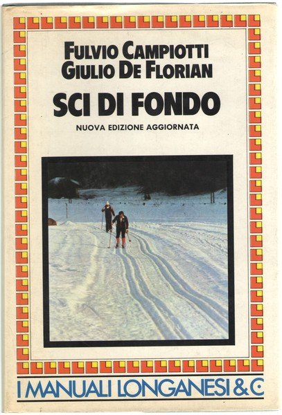 Sci di Fondo – Nuova edizione aggiornata