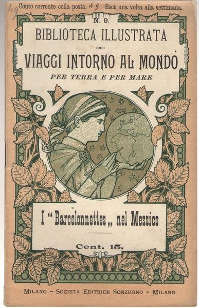 I «Barcelonnettes» nel Messico. Biblioteca Illustrata dei Viaggi Intorno al …