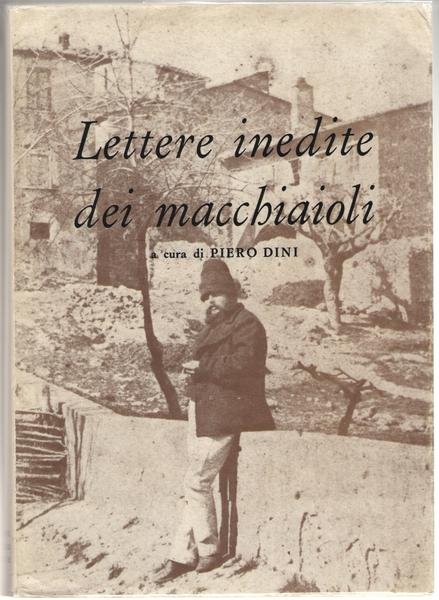 Lettere inedite dei macchiaioli