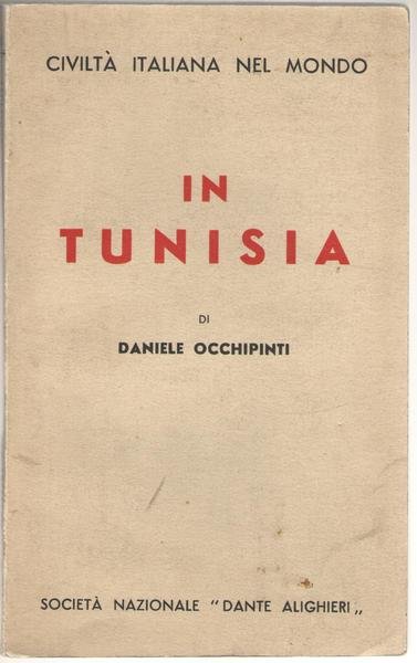 Civiltà italiana nel mondo: In Tunisia