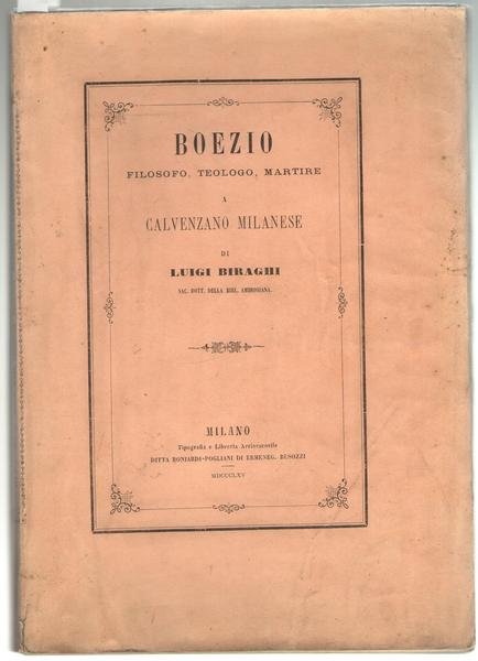 BOEZIO FILOSOFO, TEOLOGO, MARTIRE A CALVENZANO MILANESE.