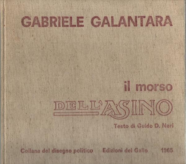 Gabriele Galantara. Il morso dell'Asino.