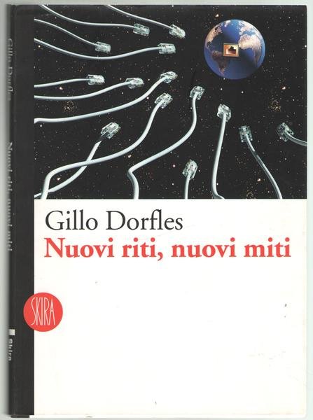 Nuovi riti, nuovi miti