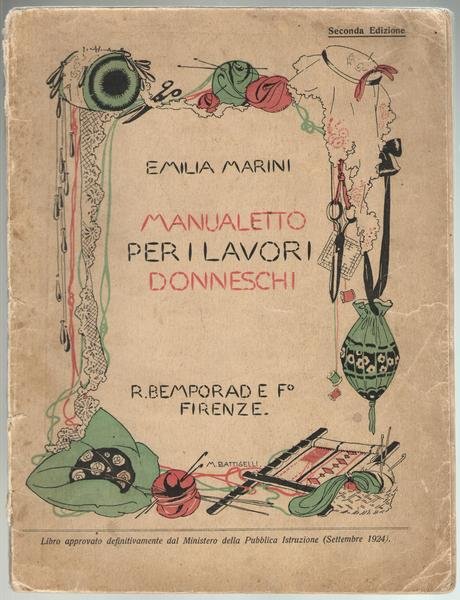 Manualetto per i lavori donneschi. Seconda edizione.
