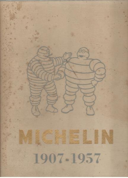 Michelin 1907-1957.