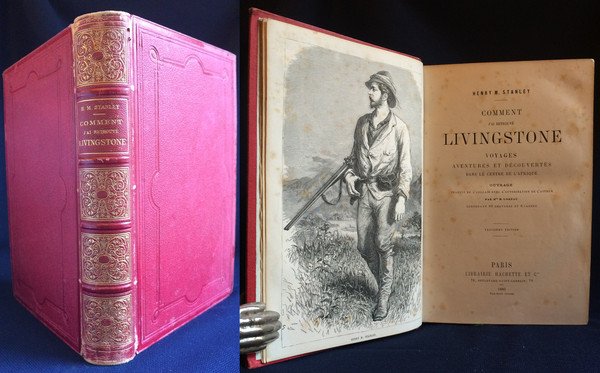 COMMENT J'AI RETROUVÉ LIVINGSTONE. VOYAGES AVENTURES ET DÉCOUVERTES DANS LE …