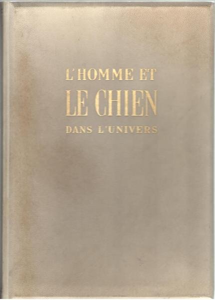L'Homme et le Chien dans l'Univers.