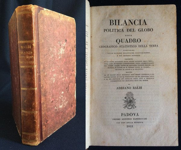 BILANCIA POLITICA DEL GLOBO OSSIA QUADRO GEOGRAFICO-STATISTICO DELLA TERRA CONFORME …
