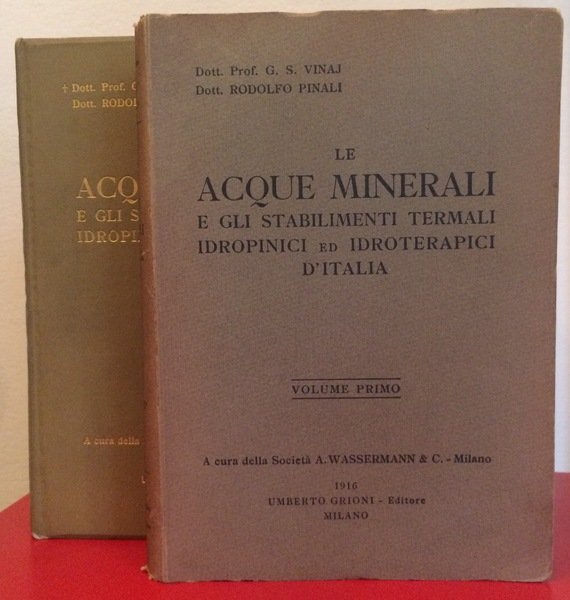 Le acque minerali e gli stabilimenti termali, idropinici ed idroterapici …