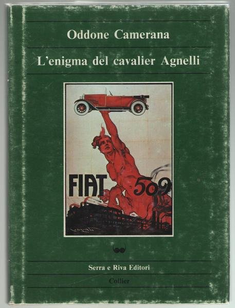 L'enigma del cavalier Agnelli e altri itinerari.