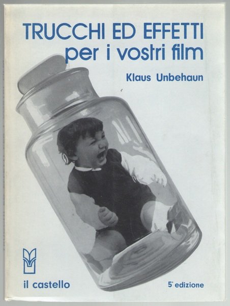 Trucchi ed effetti per i vostri film.