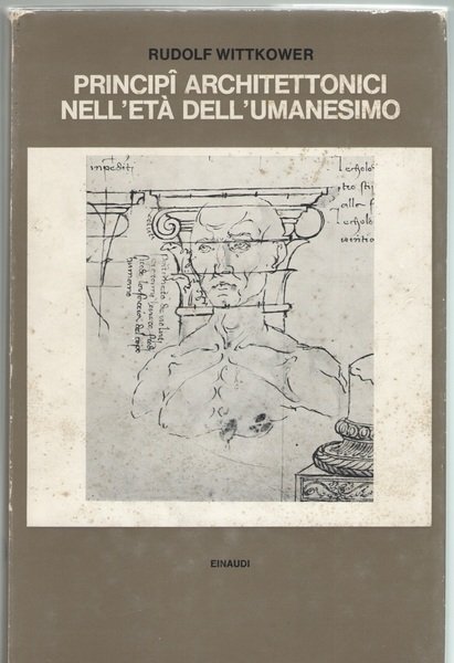 Principi architettonici nell’età dell’Umanesimo.