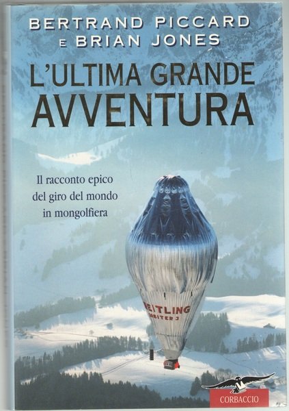 L'ultima grande avventura.