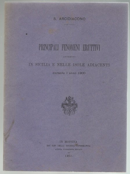Principali fenomeni eruttivi avvenuti in Sicilia e nelle isole adiacenti …