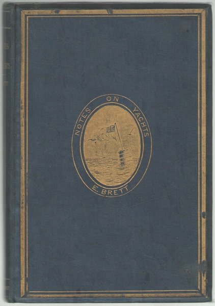 NOTES ON YACHTS (FIRST SERIES).