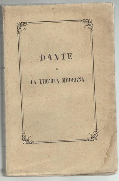 Dante e la libertà moderna.