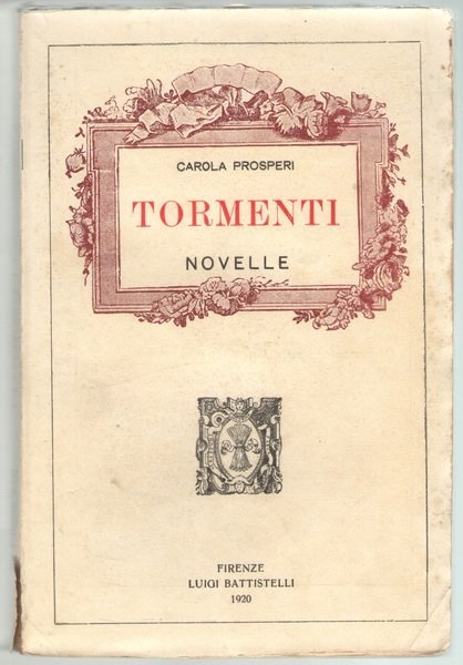 Tormenti. Novelle.