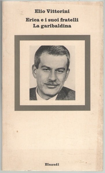 Erica e i suoi fratelli. La garibaldina.