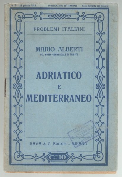 Adriatico e Mediterraneo.