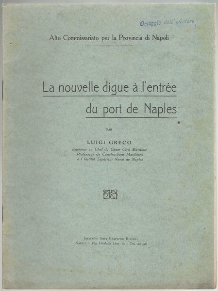 La nouvelle digue a l’entrée du port de Naples.