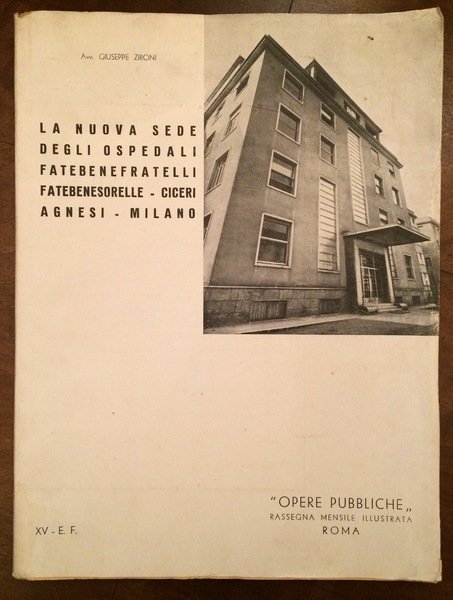 La nuova sede degli Ospedali Fatebenefratelli Fatebenesorelle - Ciceri Agnesi …